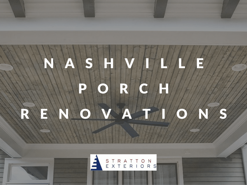 Nashville’s Best Porch Renovations